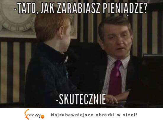 jak zarabiać to...