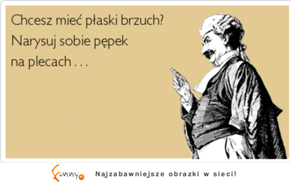 Chcesz mieć płaski brzuch?