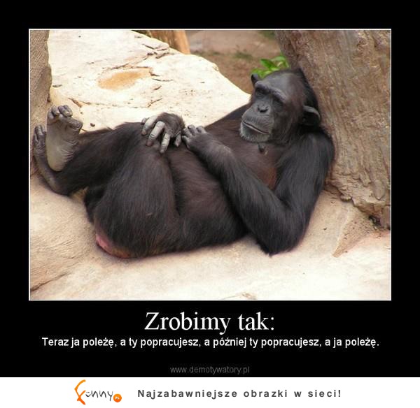 Zrobimy tak :D