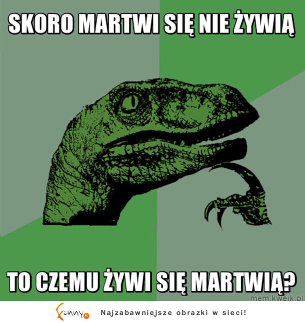 Żywi się martwią