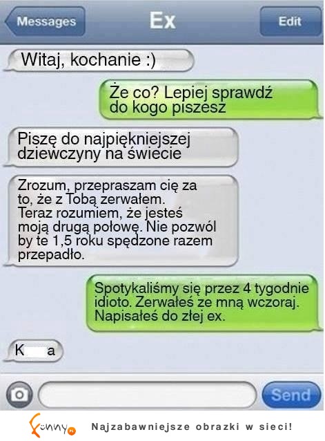 Ten koleś ZALICZYŁ MEGA WPADKĘ! Chciał wrócić do byłej ale napisał do......... Mocne! :-)