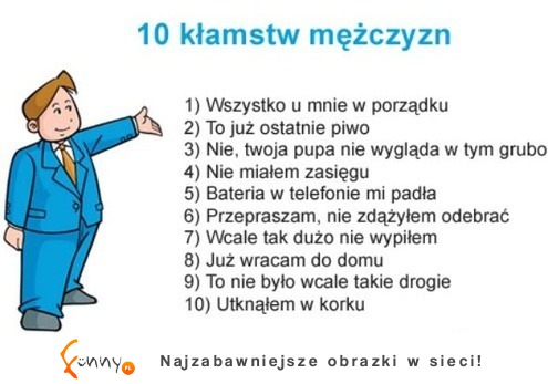 10 kłamstw mężczyzn! Najlepsze 7 :D