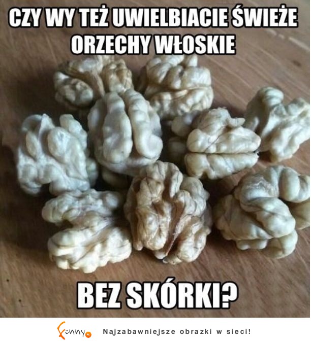 ORZECHY WŁOSKIE