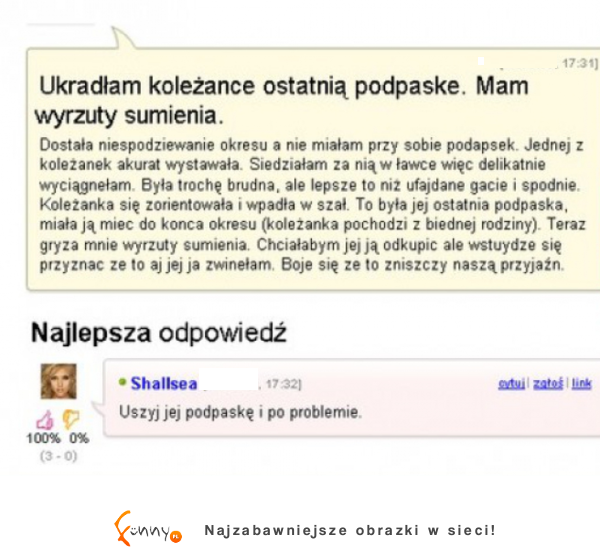 Ukradłam koleżance ostatnią podpaskę! haha