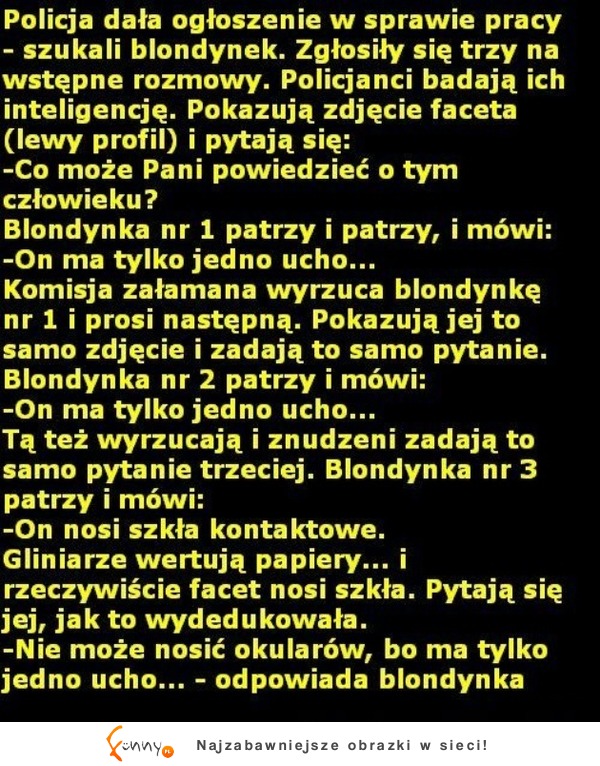 Policja dała ogłoszenie w sprawie pracy - szukali blondynek! Sam ZOBACZ co bylo dalej! HAHA :D