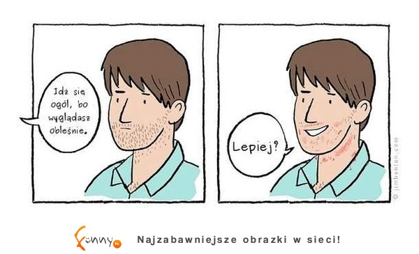 Ogolony lepiej wygląda?