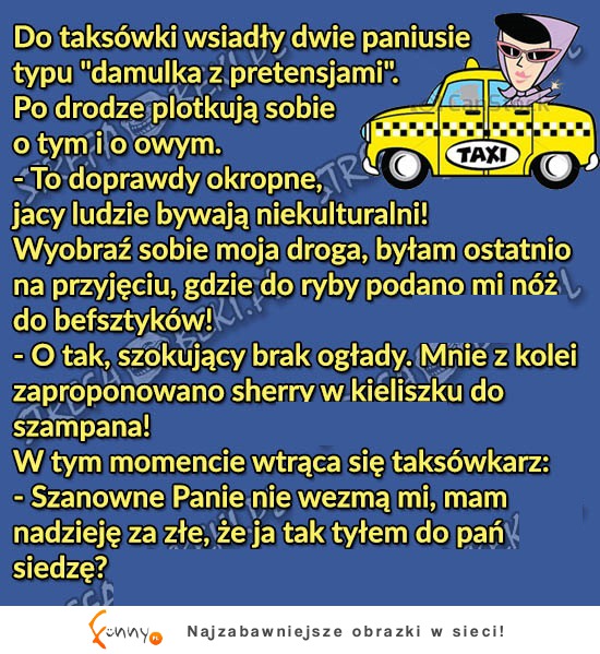 Te baby nieźle przesadzają! ZOBACZ co na to taxówkarz! LOL