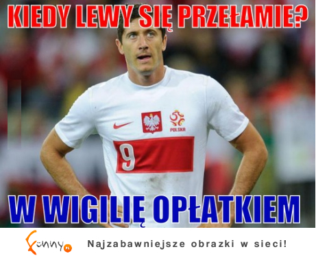 Lewy się przełamie?