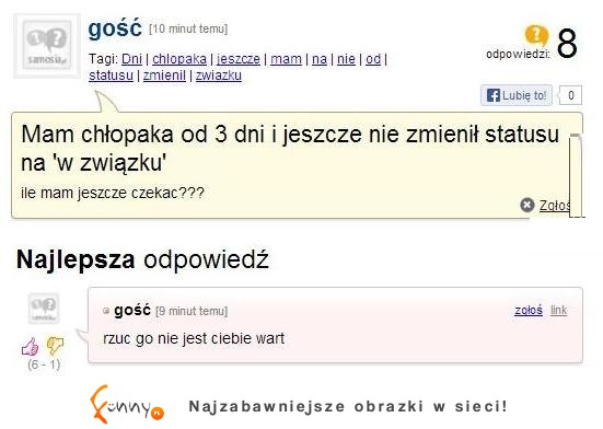 Mam chlopaka od 3 dni i jeszcze nie zmienil statusu na "w ziwązku"