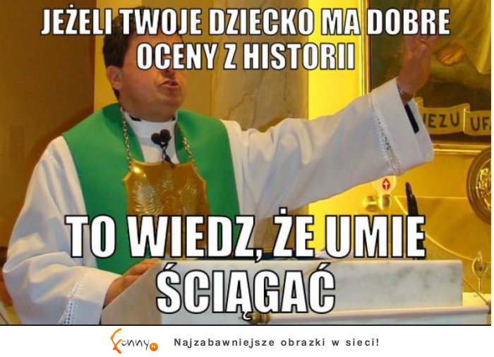 Jeżeli twoje dziecko ma dobre oceny z historii