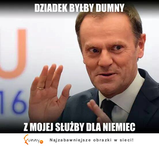 dziadek będzie dumny