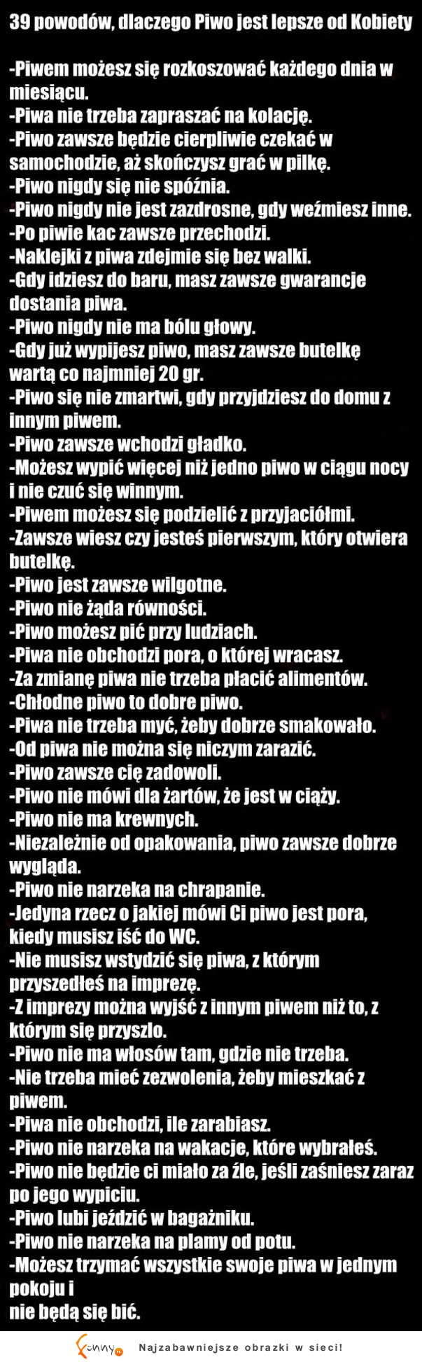 39 powodów, dlaczego PIWO jest lepsze od KOBIETY :D