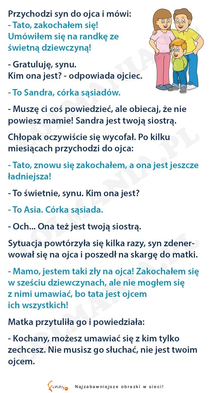 Przychodzi  syn do ojca i mówi, że się zakochał... Odpowiedź matki Cię rozwali XD