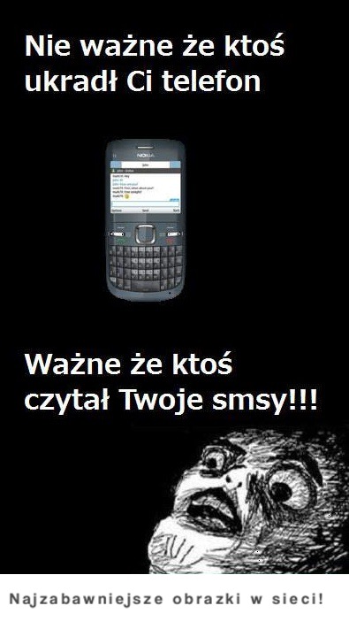 Nie ważne że ktoś uradł ci telefon :D