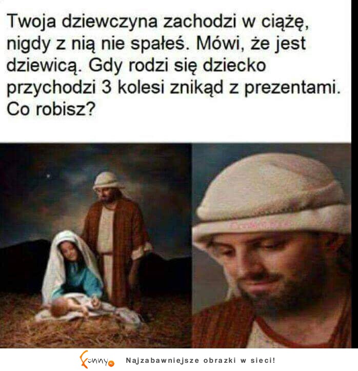 No i co zrobisz, n ic nie zrobisz