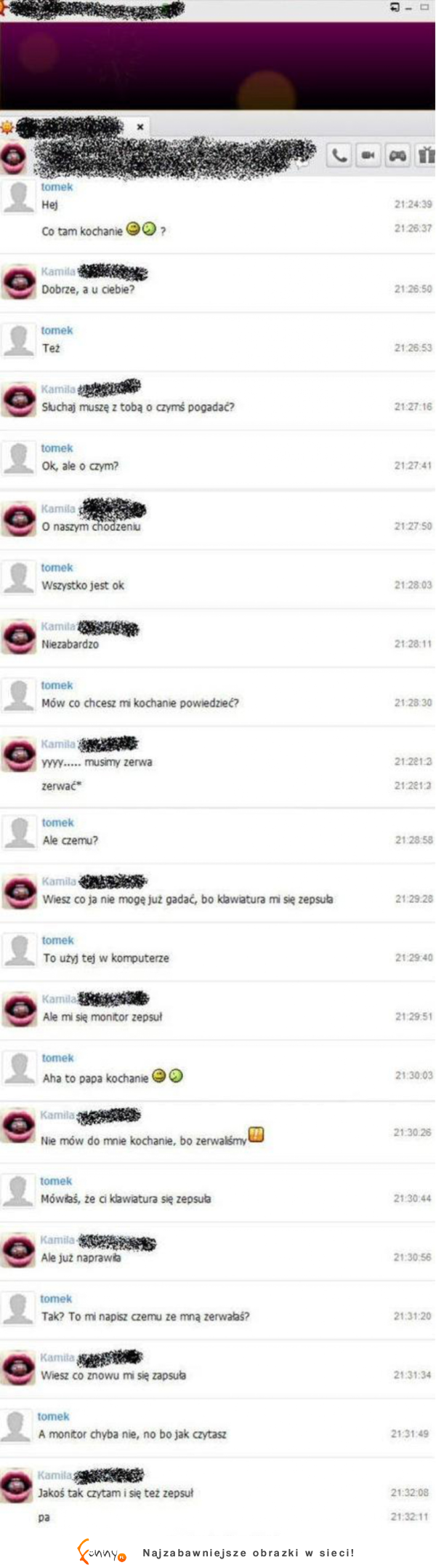 Dziewczyna zerwała z chłopakiem przez GG! Prawdziwa MASAKRA- zobacz tą rozmowę! :D