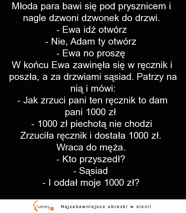 Sąsiad nieźle to sobie rozkminił :D A Ewa myślała, że jest sprytna XD