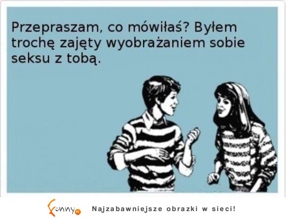 Wybacz nie słuchałem