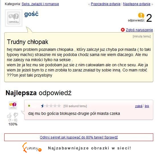 Dziewczyna ma problem z chłopakiem, który już zaliczył pół miasta. Co ma zrobić?