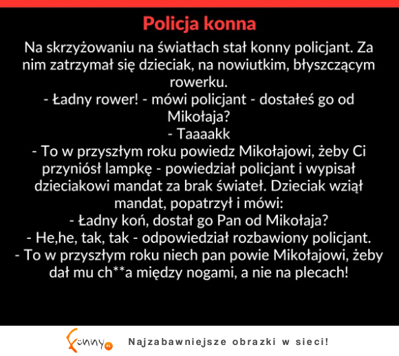 Dzieciak na rowerku vs policjant na koniu :D