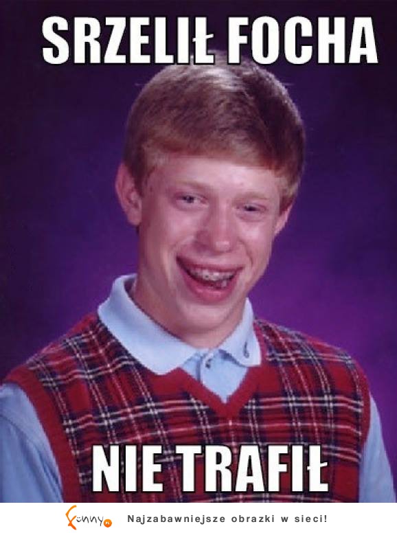 Nie trafił