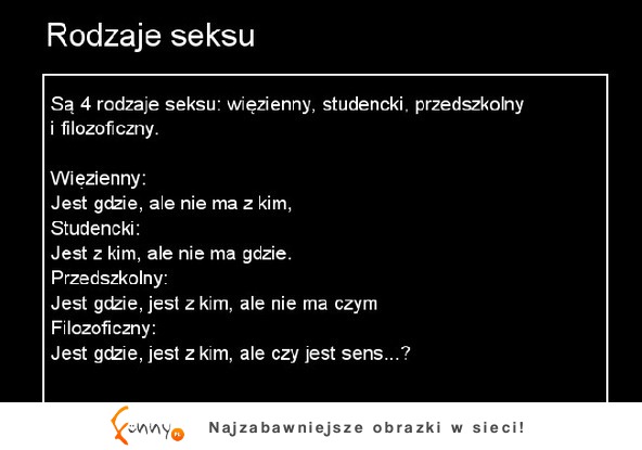 Są 4 rodzaje seksu! Studencki NAJLEPSZY! :)