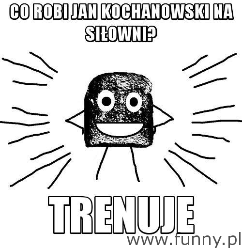 co robi kochanowski