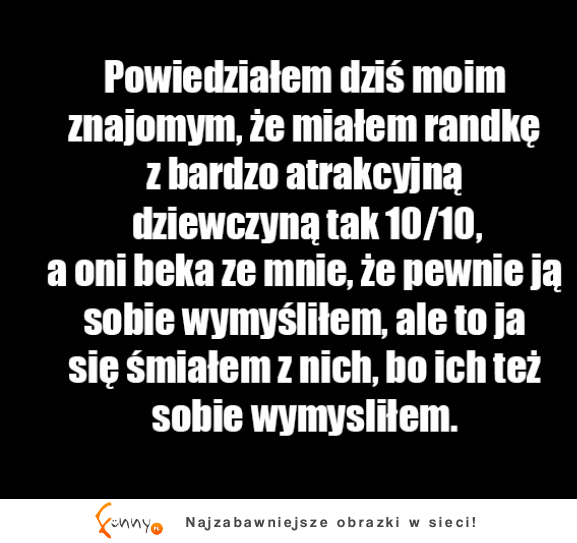 Powiedziałem im