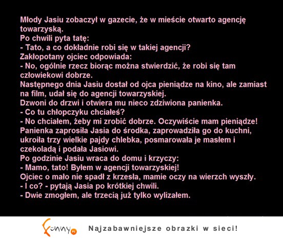 Młody Jasiu zobaczył w gazecie że w mieście otwarto agencję towarzyską! ZOBACZ jak to się skończyło :D