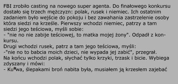 FBI robi kasting na nowego super agenta. Dostał się Polak, Niemiec i Rusek....