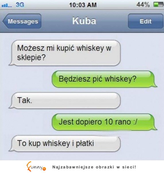 Whiskey z rana jak śmietana! :D