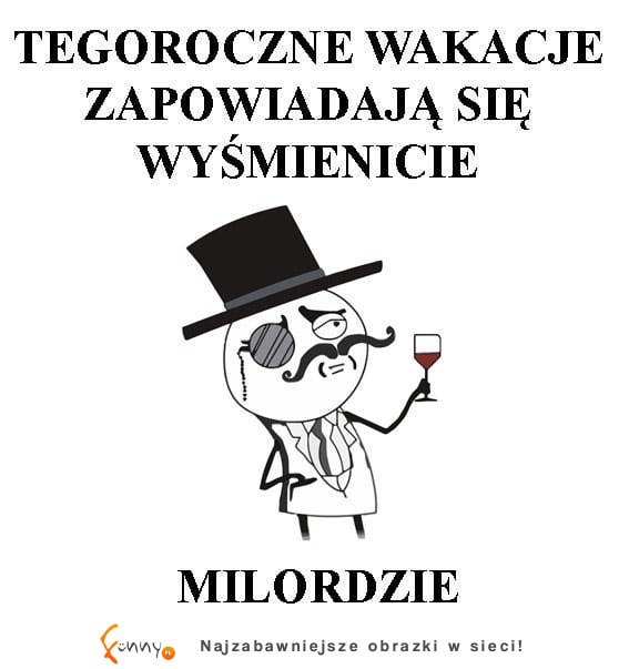 Tegoroczne wakacje