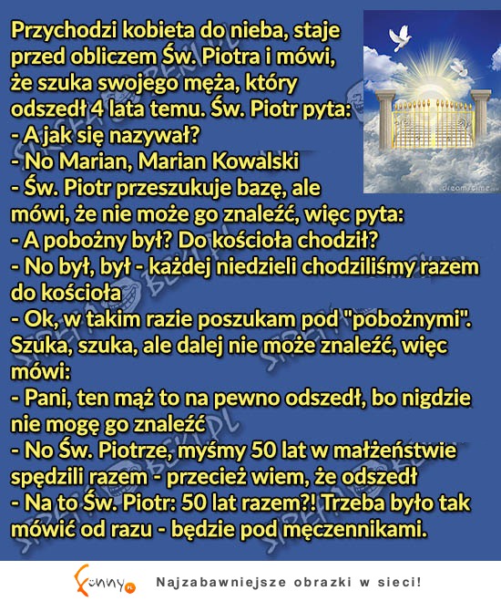 Kobieta poszła do nieba szukać swojego męża! Co się okazało, szok! HAHA