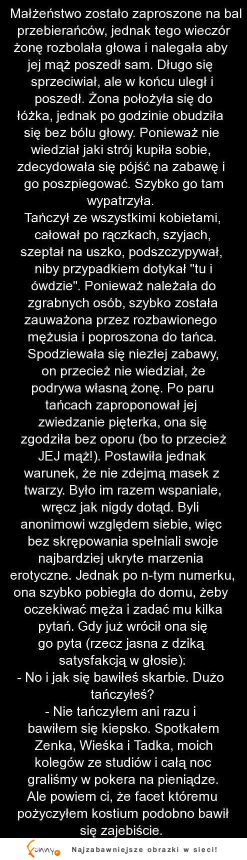 Przebiegła żona chciała SZPIEGOWAĆ swojego męża na balu przebierańców, zobacz co z tego wyszło, hahaha!