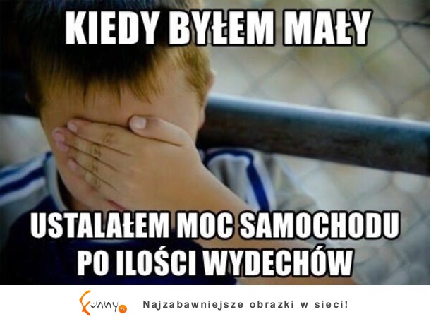 Kiedy byłem mały