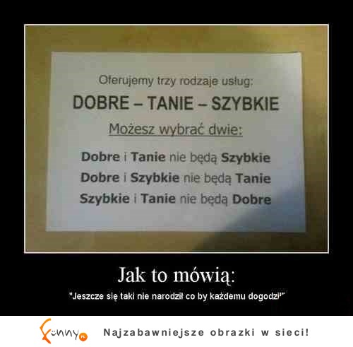 Dobre- tanie - szybkie ;)