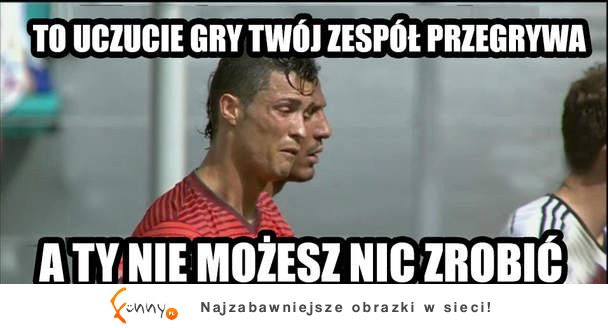 TO uczucie...