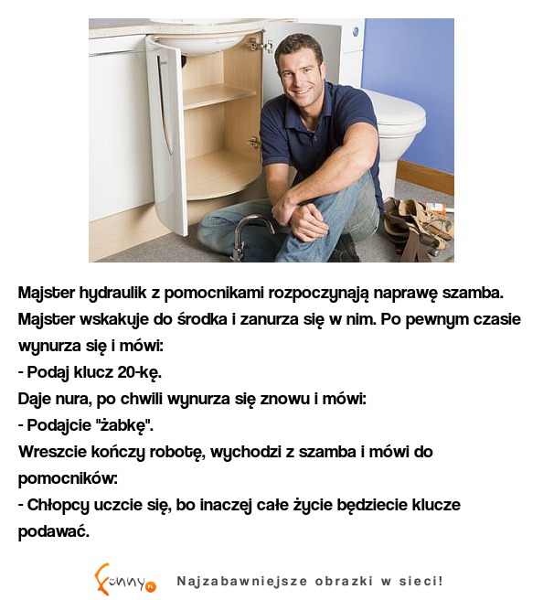 Majster hydraulik z pomocnikami rozpoczynają naprawę szamba. Ale im powiedział ! Hahaha xD