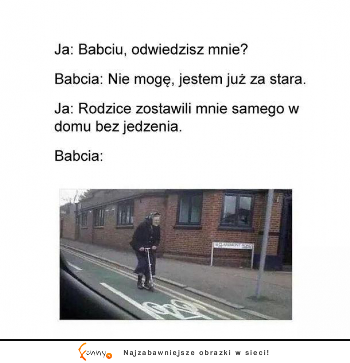 Babcie tak mają :D