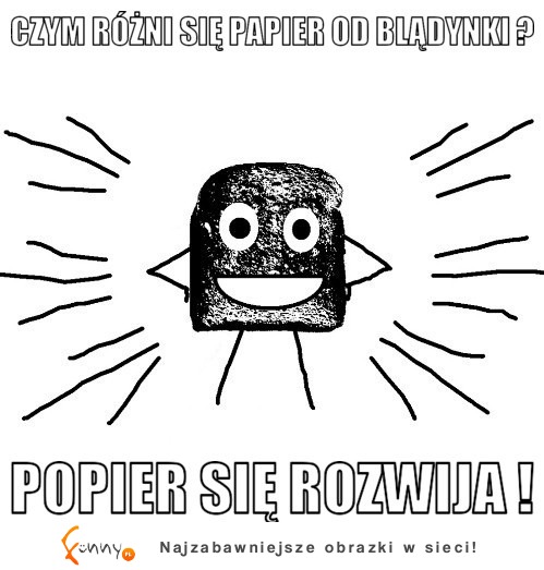 Czym różni sie papier od blądynki? :D