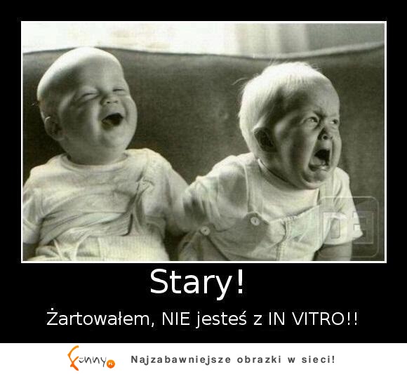 STARY! :D