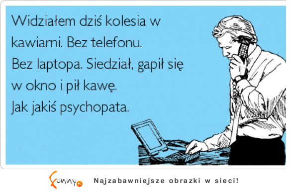 Jakiś psychol