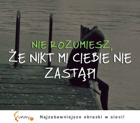 Nie rozumiesz