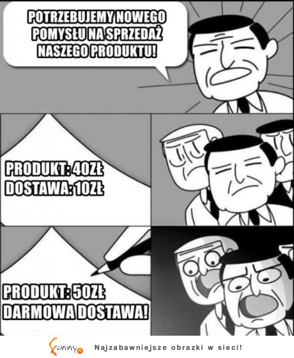 Hehe nowy superpomysł na sprzedaż... łapiesz się na niego każdego dnia ;)