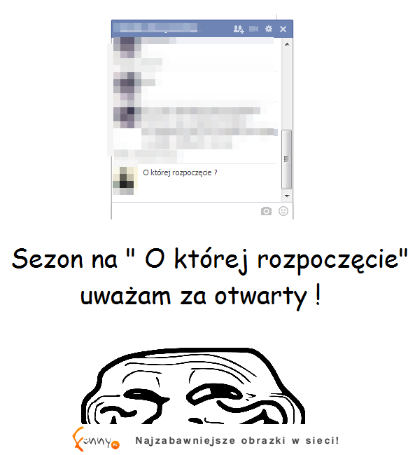 Sezon na "O której rozpoczęcie" uważam za otwarty! :D