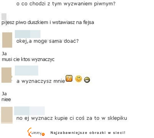 14 latka chce podjąć wyzwanie piwne...