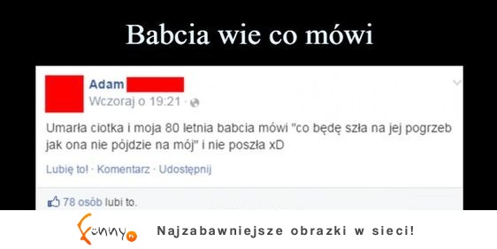 Kiedy Babcia jest trollem stulecia XD