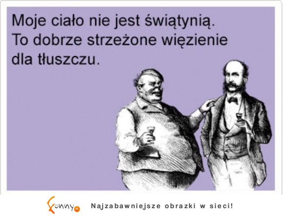 moje ciało nie jest świątynią