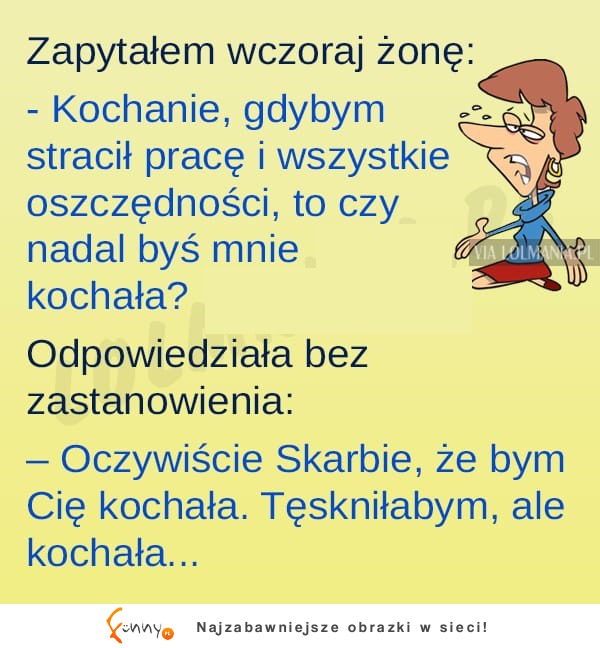 Nigdy nie pytaj żony o takie rzeczy!