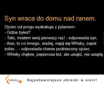 Syn wraca do domu nad ranem.